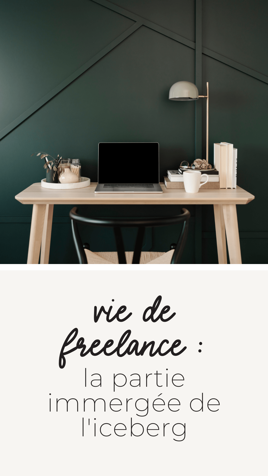 Vie de Freelance : la partie immergée de l'iceberg