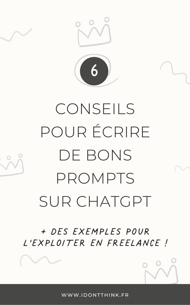 Prompt sur ChatGPT 6 conseils et exemples pour utiliser l’outil