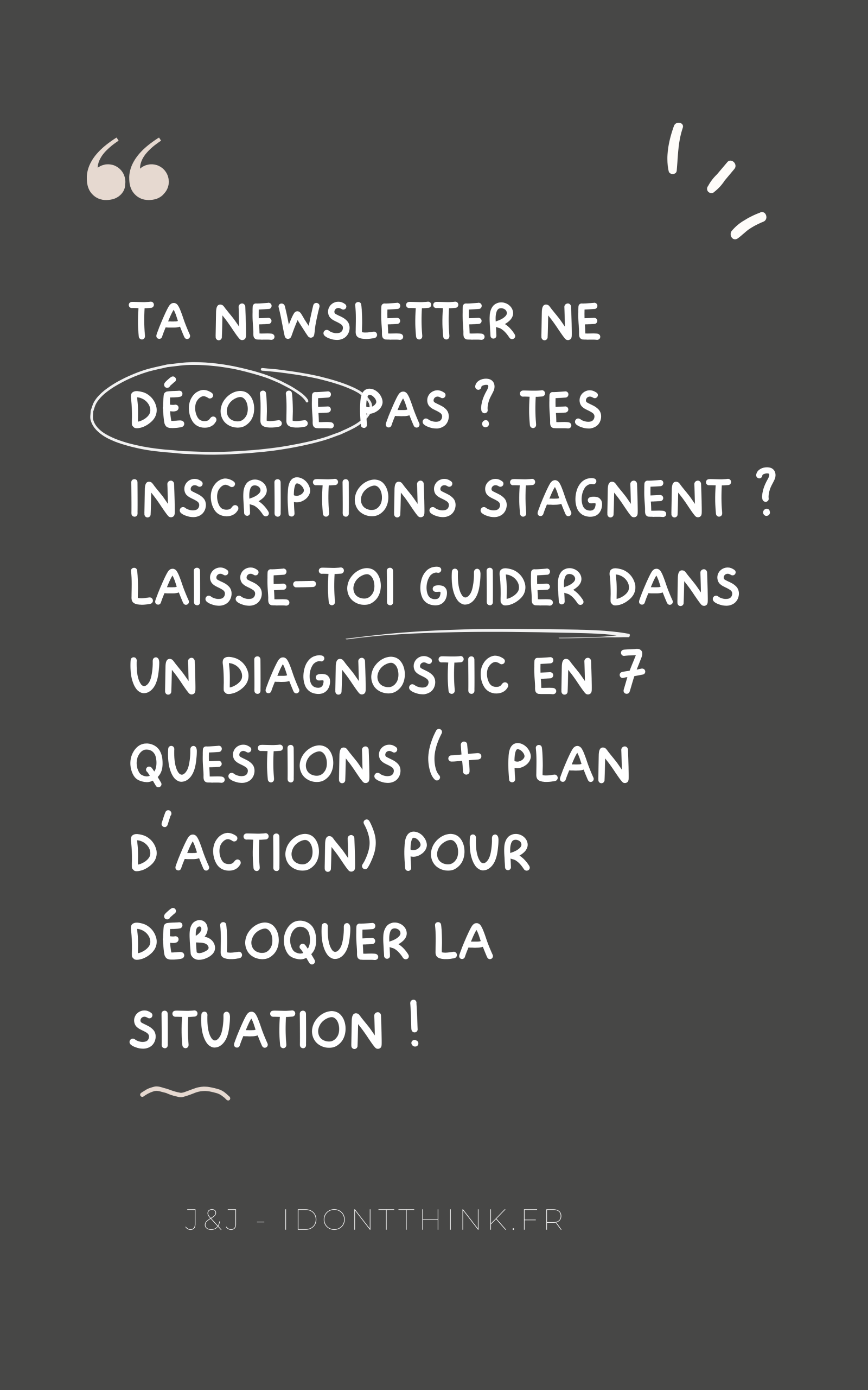 Ta newsletter ne décolle pas : diagnostic et plan d'action en 7 questions