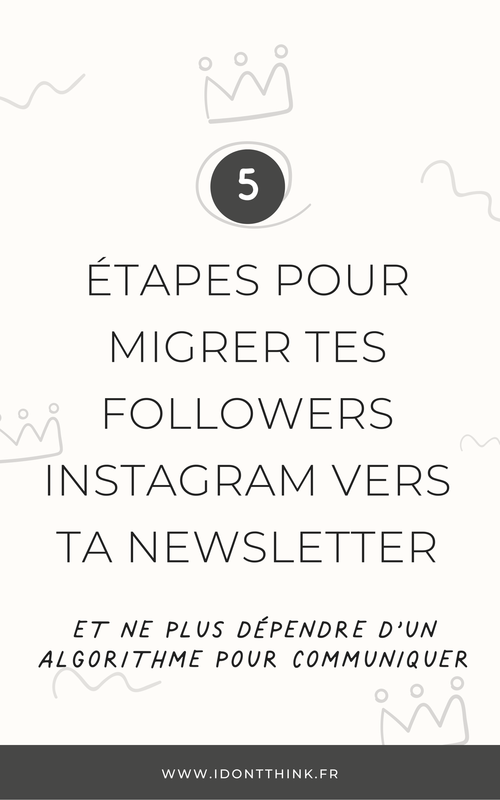 5 étapes pour migrer ton audience d'Instagram vers ta newsletter