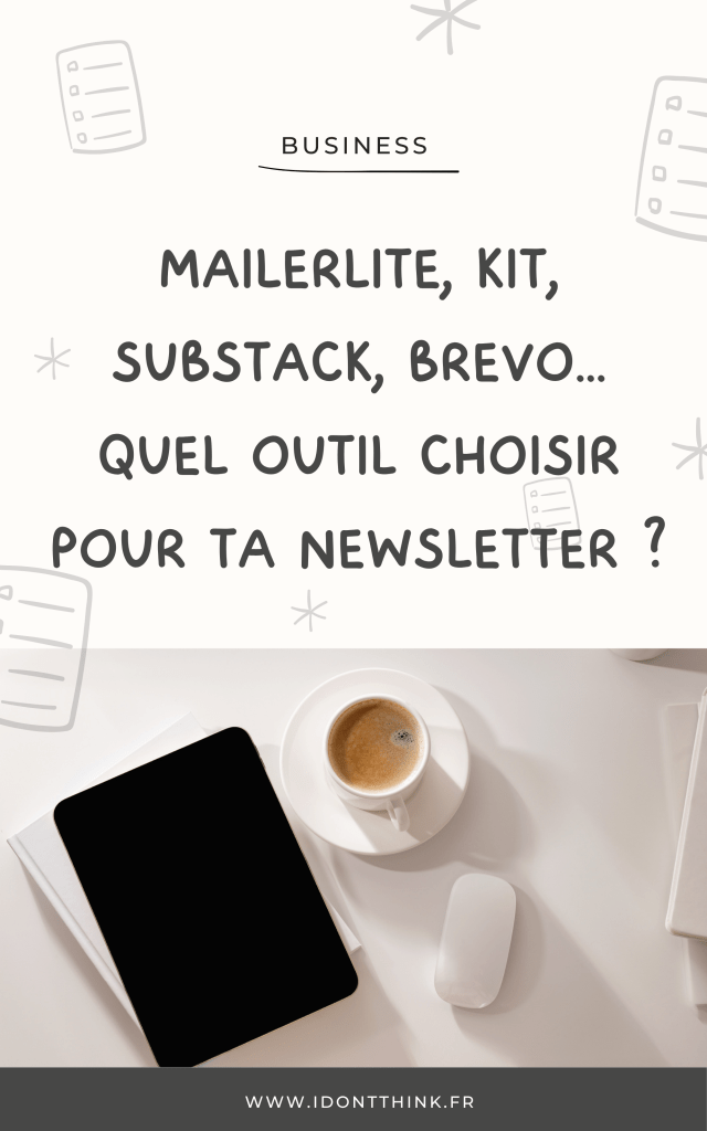 Quel outil choisir pour ta newsletter ?